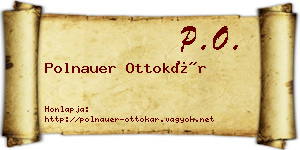 Polnauer Ottokár névjegykártya